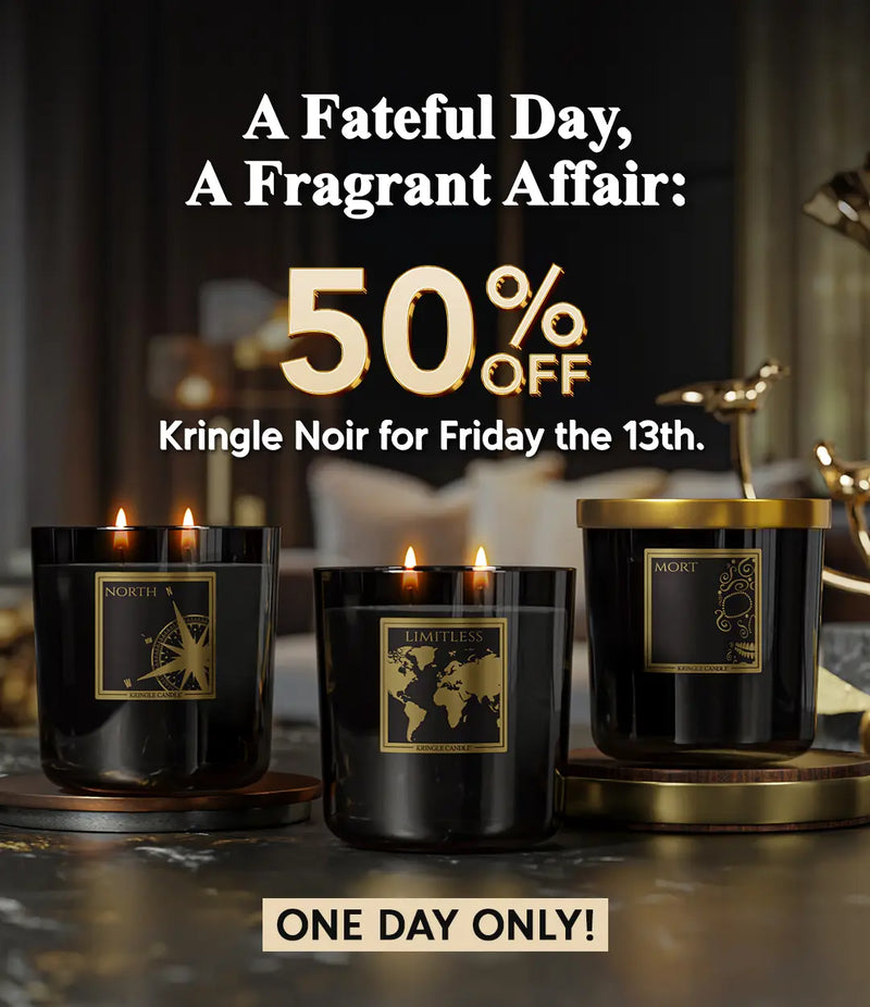 Kringle Noir candles 50% off for Friday the 13th. One-day-only sale featuring North, Limitless, and Mort scents in black glass jars.