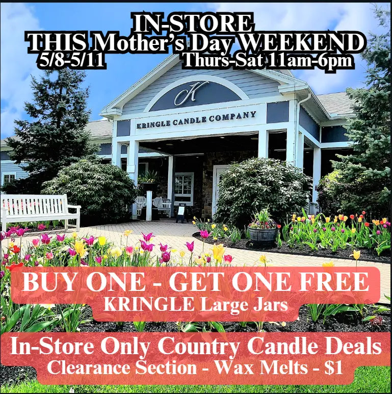 Kringle Candle Company storefront with tulips in bloom. Promotional text reads: ‘IN-STORE THIS Mother’s Day WEEKEND 5/8–5/11, Thurs–Sat 11am–6pm. BUY ONE – GET ONE FREE KRINGLE Large Jars. In-Store Only Country Candle Deals. Clearance Section – Wax Melts – $1.